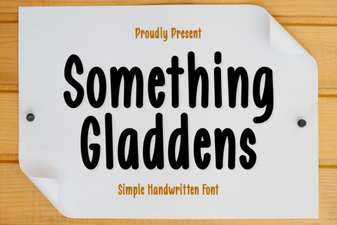 Discover the Something Gladdens Font for Creative Projects